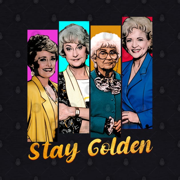 Stay Golden by RetroFreak